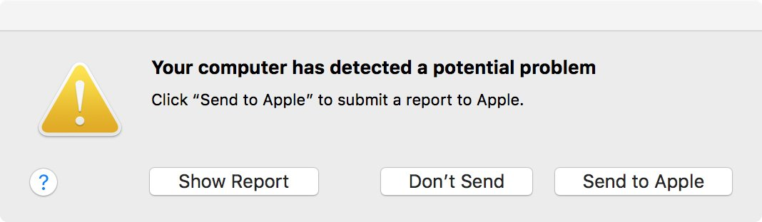 Your computer has detected a potential problem. Send a report to Apple.